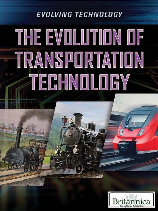 Title details for The Evolution of Transportation Technology by Joss Lake - Available
